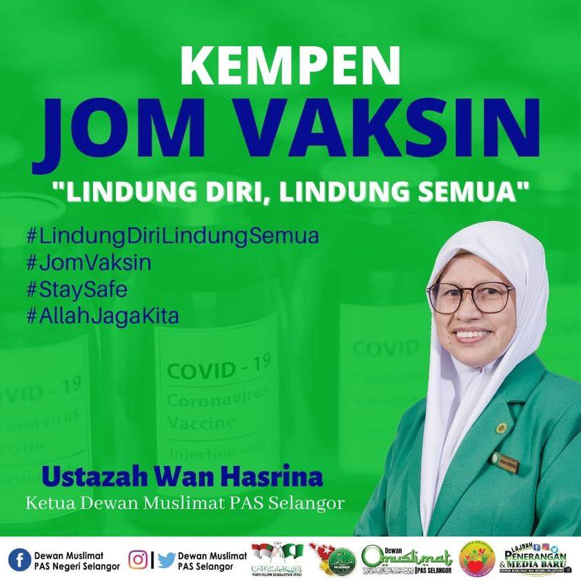 Kempen Jom Vaksin Ketua Dmpns Ketua Dewan Muslimat Pas Negeri