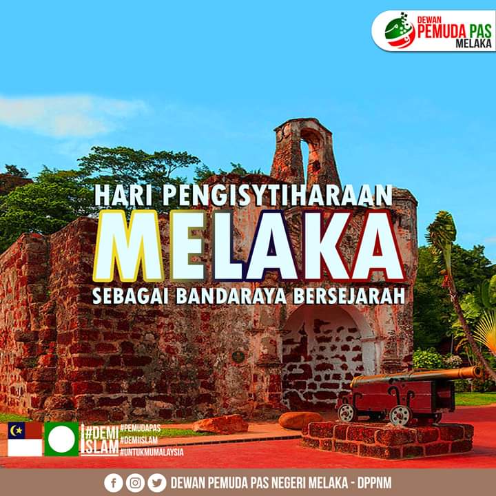 DPPNM : Pengisytiharan Melaka Sebagai Bandaraya Bersejarah 