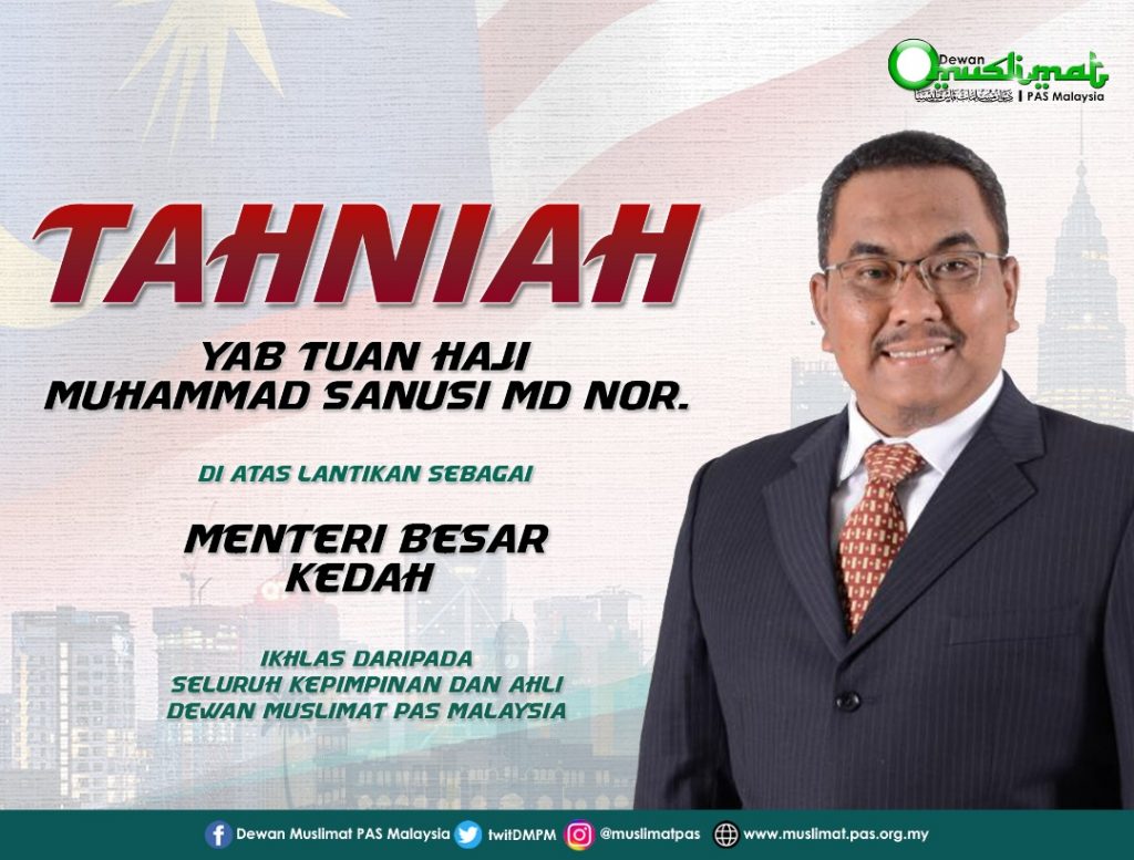 Tahniah YAB Tuan Hj Sanusi MB Kedah Baharu! - Berita Parti Islam Se ...