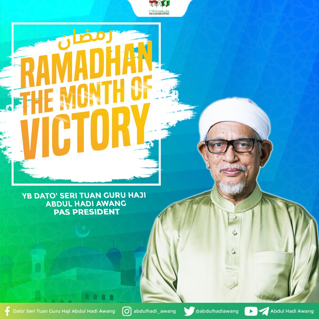 Ramadhan - The Month Of Victory - Berita Parti Islam Se Malaysia (PAS)