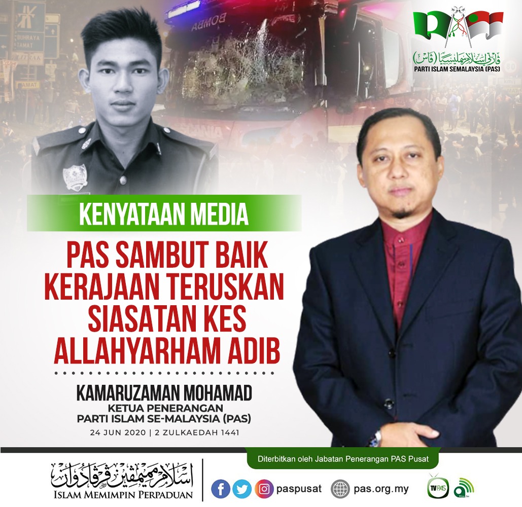 Pas Sambut Baik Kerajaan Teruskan Siasatan Kes Allahyarham Adib Berita Parti Islam Se Malaysia Pas