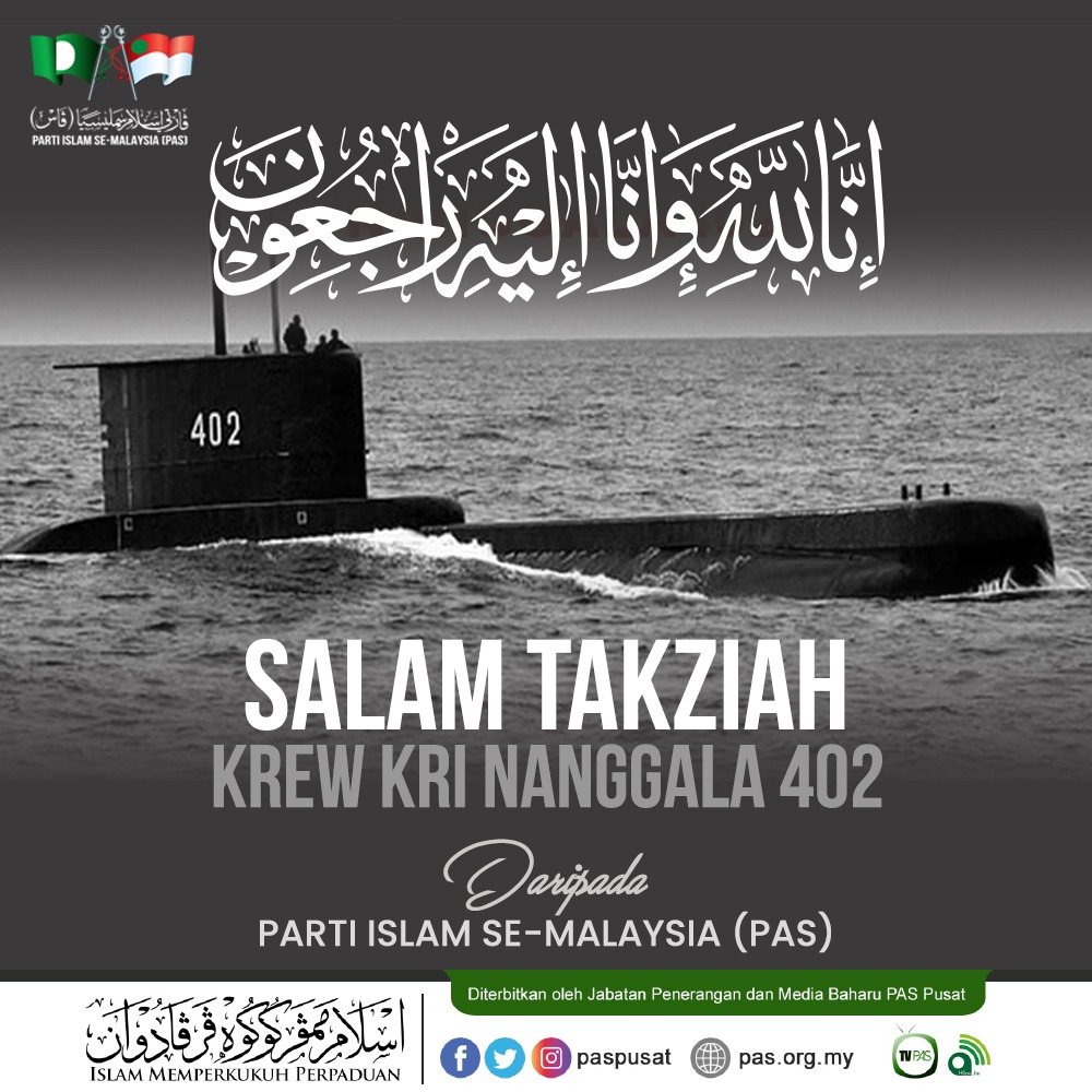 Salam Takziah Krew Kapal Selam Kri Nanggala 402 Berita Parti Islam Se Malaysia Pas