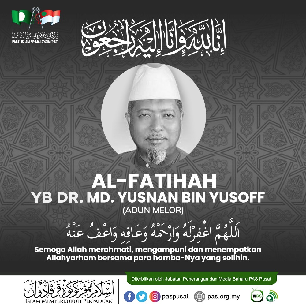 PAS merakamkan takziah kepada ahli keluarga Almarhum Dr. Yusnan 