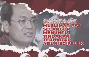 Provokasi Lim Kit Siang melampau! – Ketua Dewan Muslimat PAS Negeri Selangor
