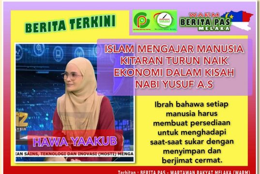 Islam mengajar manusia kitaran turun naik ekonomi dalam kisah Nabi Yusuf A.S
