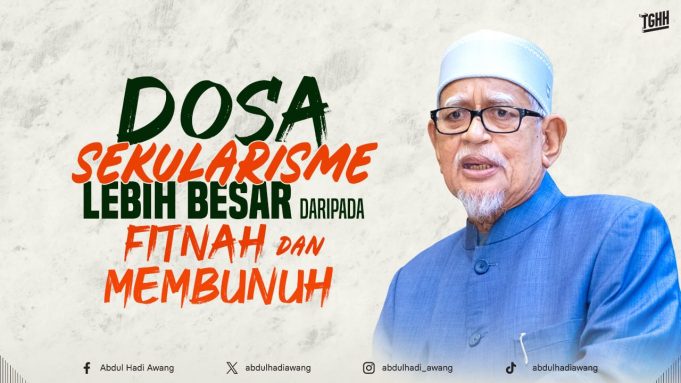 DOSA SEKULARISME LEBIH BESAR DARIPADA FITNAH DAN MEMBUNUH