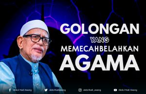 GOLONGAN YANG MEMECAHKANBELAHKAN AGAMA