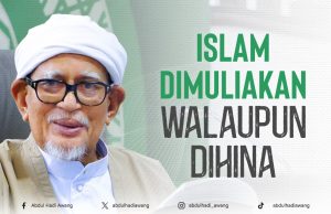 ISLAM WAJIB DIMULIAKAN WALAUPUN DIHINA