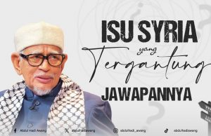 ISU SYRIA YANG TERGANTUNG JAWAPANNYA
