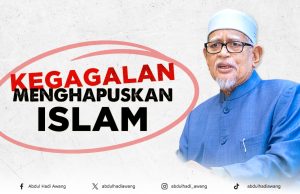 KEGAGALAN MENGHAPUSKAN ISLAM