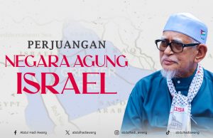 PERJUANGAN NEGARA AGUNG ISRAEL
