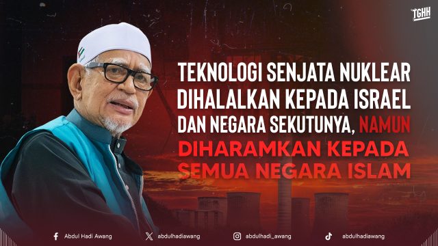 TEKNOLOGI SENJATA NUKLEAR DIHALALKAN KEPADA ISRAEL DAN NEGARA SEKUTUNYA, NAMUN DIHARAMKAN KEPADA SEMUA NEGARA ISLAM