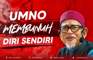 UMNO MEMBUNUH DIRI SENDIRI