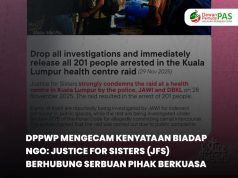 DPPWP MENGECAM KENYATAAN BIADAP NGO: JUSTICE FOR SISTERS (JFS) BERHUBUNG SERBUAN PIHAK BERKUASA