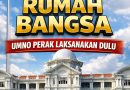 ‘Rumah Bangsa’ UMNO Laksana Dulu Kerajaan Tanpa DAP di Perak