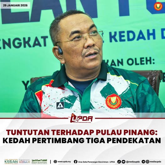 TUNTUTAN TERHADAP PULAU PINANG: KEDAH PERTIMBANG TIGA PENDEKATAN