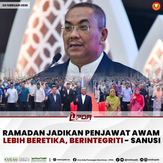 RAMADAN JADIKAN PENJAWAT AWAM LEBIH BERETIKA, BERINTEGRITI - SANUSI