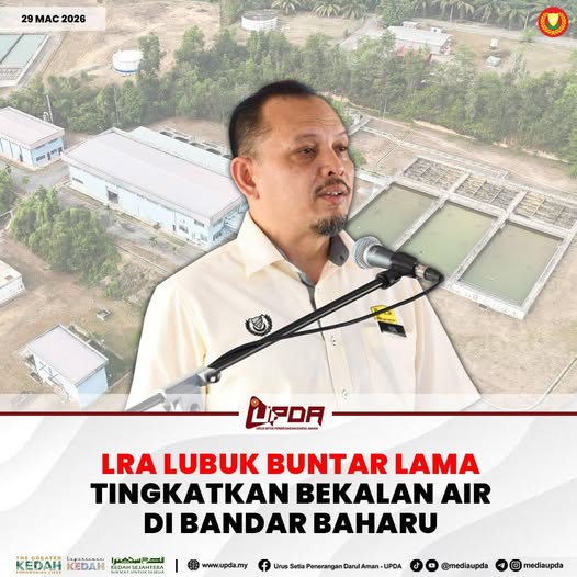 LRA LUBUK BUNTAR LAMA TINGKATKAN BEKALAN AIR DI BANDAR BAHARU