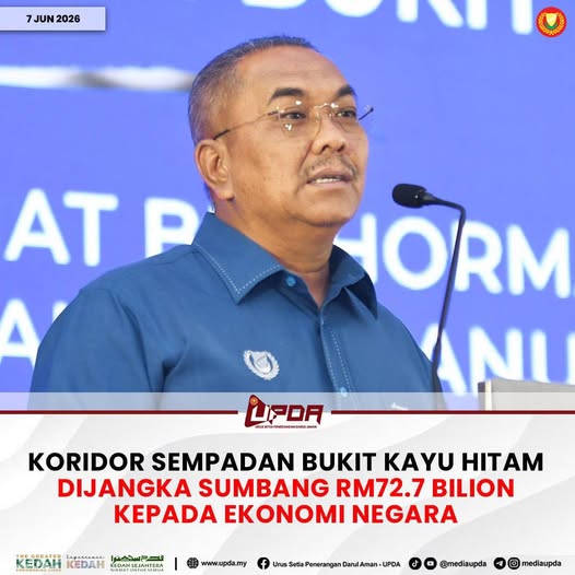 KORIDOR SEMPADAN BUKIT KAYU HITAM DIJANGKA SUMBANG RM72.7 BILION KEPADA EKONOMI NEGARA