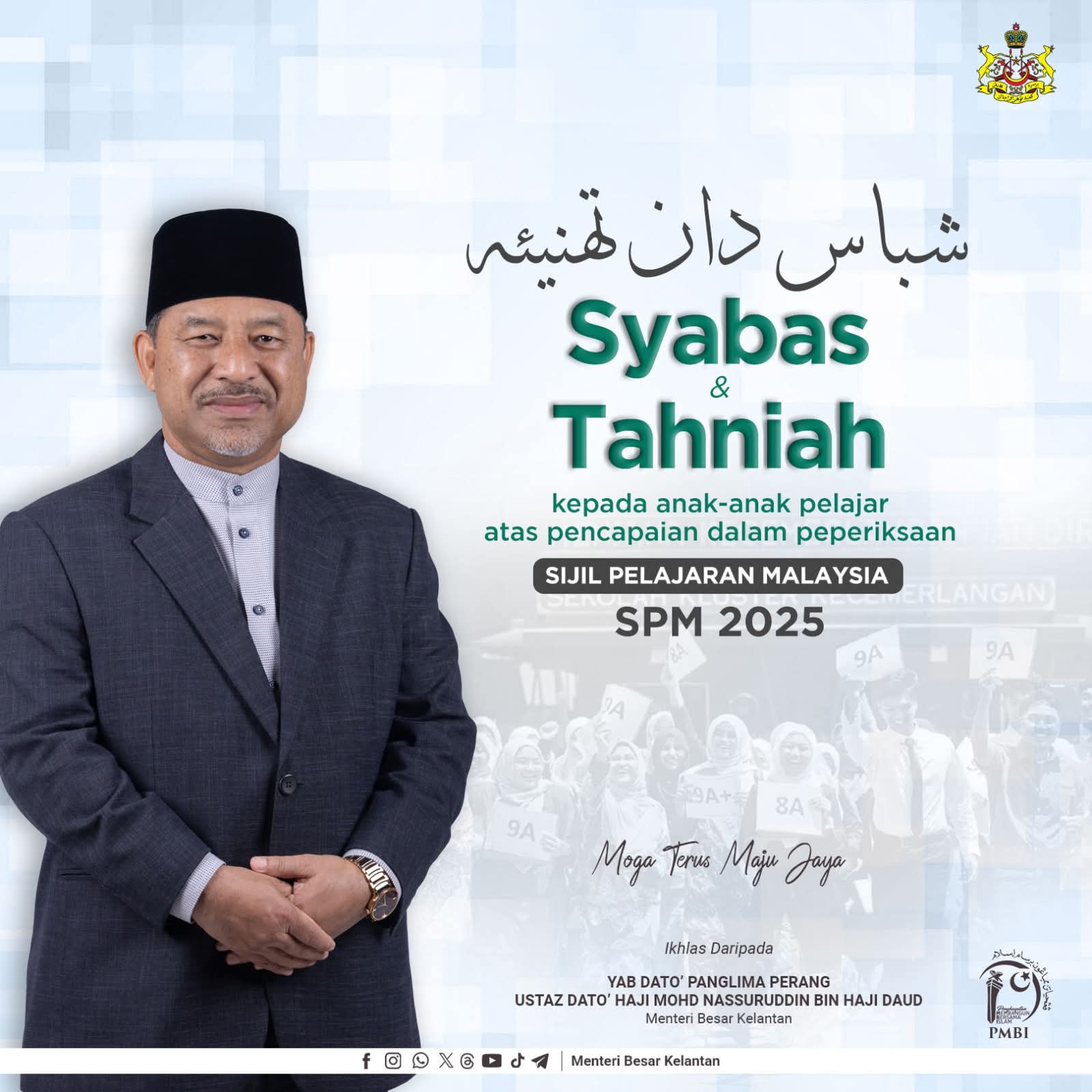 Syabas dan tahniah kepada pelajar SPM 2025 – MB Kelantan