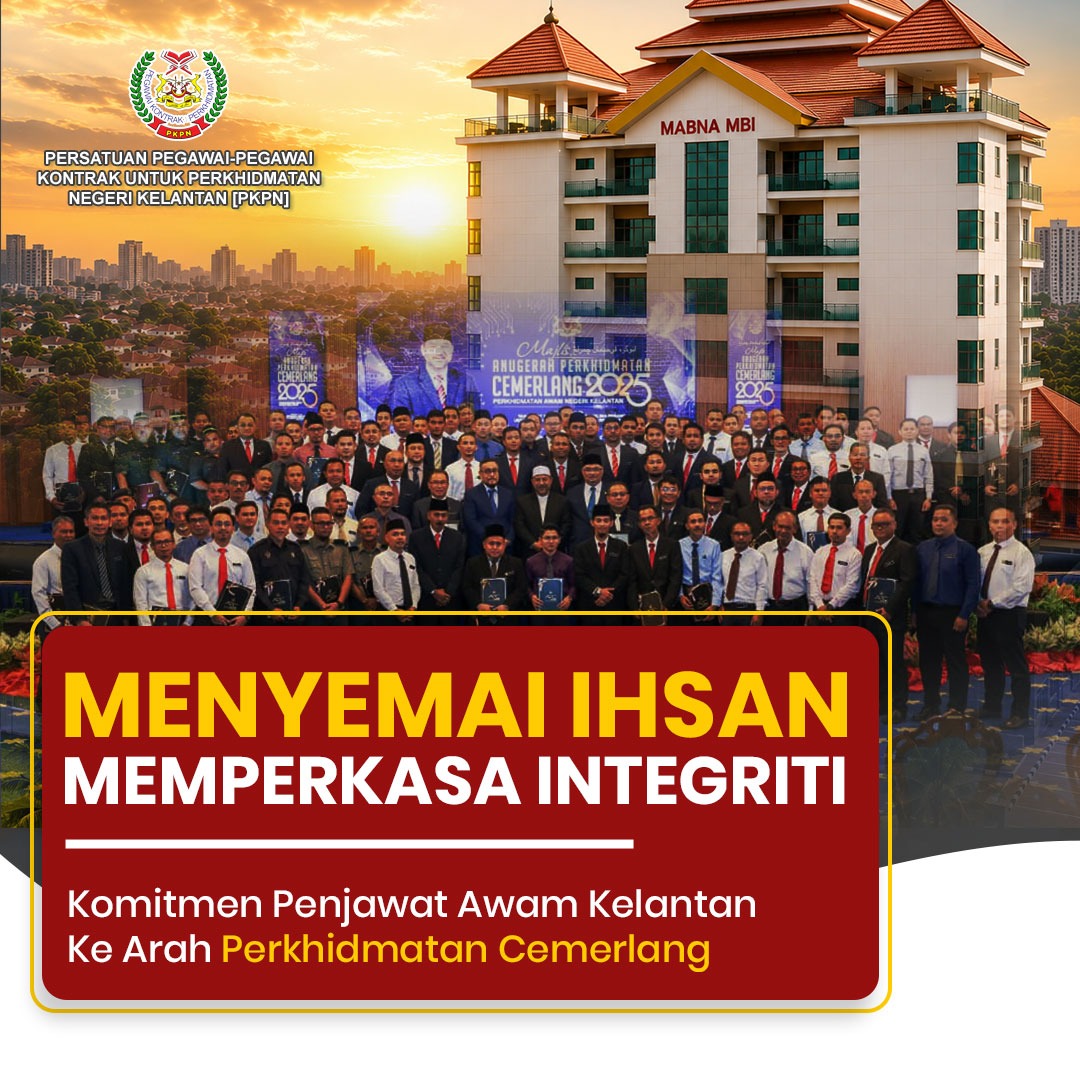 Budaya ihsan penjawat awam pemangkin organisasi cekap berwibawa - Presiden PKPN