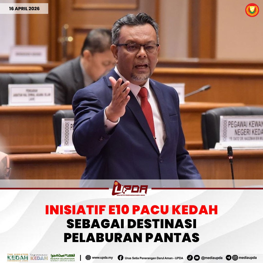 INISIATIF E10 PACU KEDAH SEBAGAI DESTINASI PELABURAN PANTAS